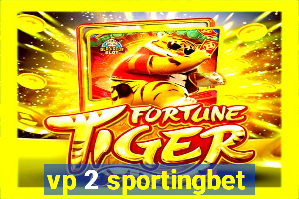 vp 2 sportingbet